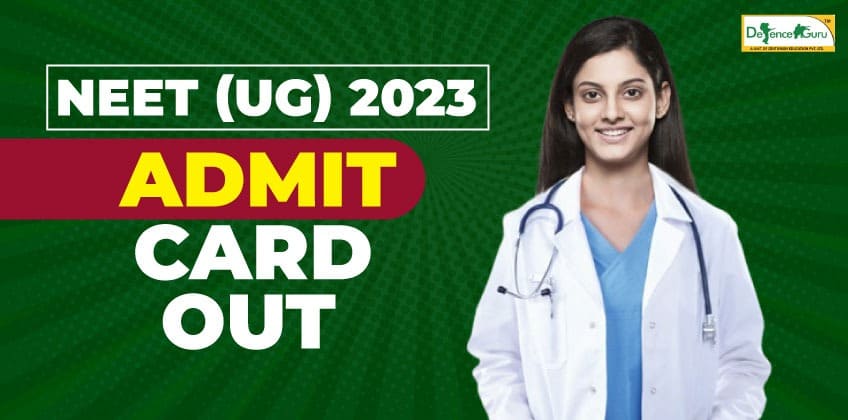 NEET (UG) 2023 Admit Card Out