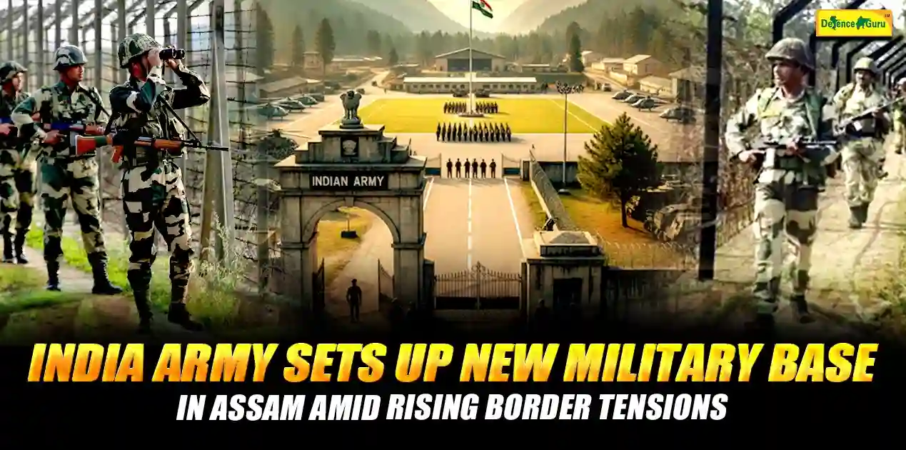 New Military Base in Assam
