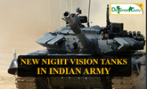 New Night Vision Tanks in Indian Army