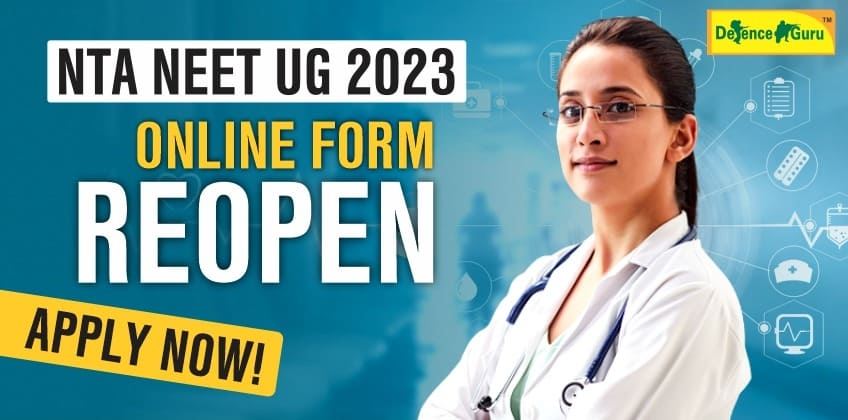 NTA NEET UG 2023 Online Form Reopen: Apply Now