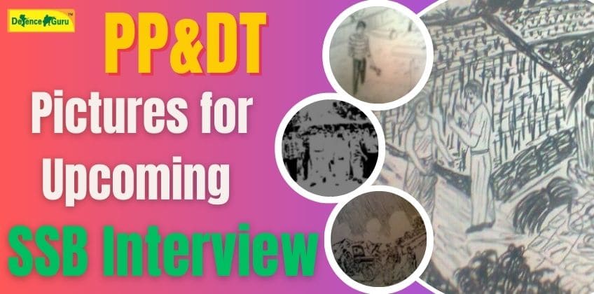 PP&DT Pictures for Upcoming NDA-1 2023 SSB Interview