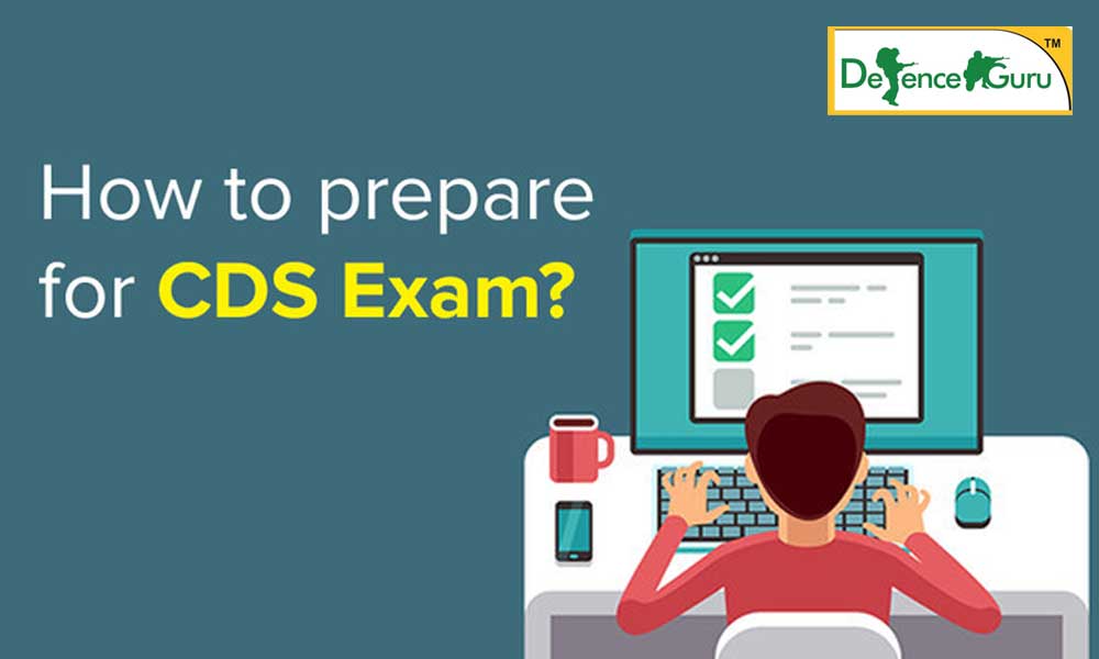 How To Prepare For CDS Exam