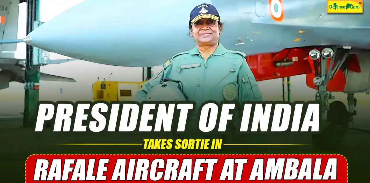 President Takes Sortie in Rafale Aircraft at Ambala
