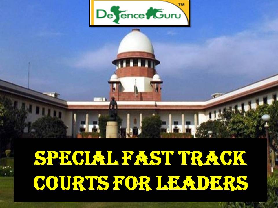 Special Fast track Courts for Leaders