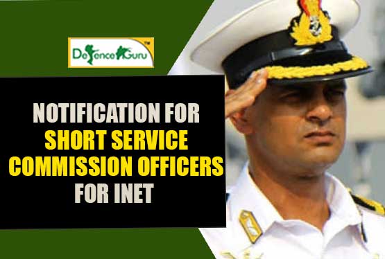 Notification For Short Service Commission Officers For INET 2021