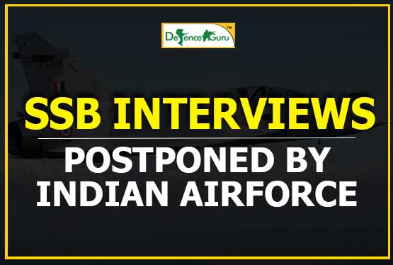 SSB Interviews Postponed by Indian AirForce due to CoronaVirus