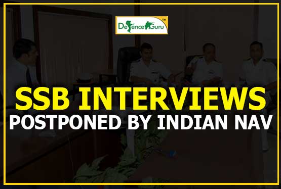 SSB Interviews Postponed by Indian Navy