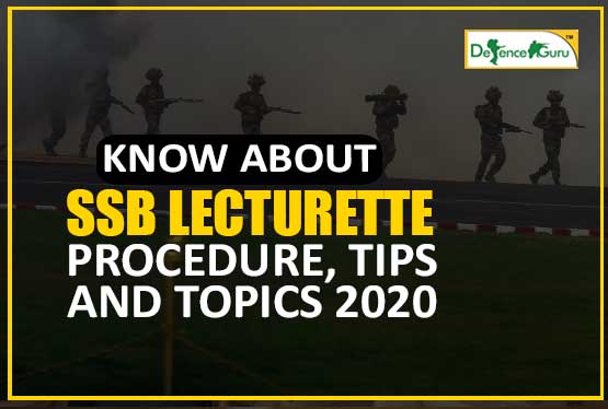 Know About SSB Lecturette Procedure, Tips and Topics 2020