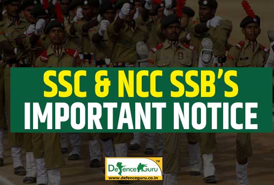 SSC & NCC SSBâ€™s Important Notice