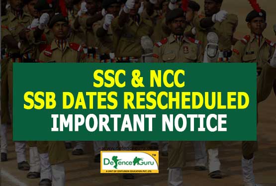 SSC & NCC SSB Dates Rescheduled Important Notice