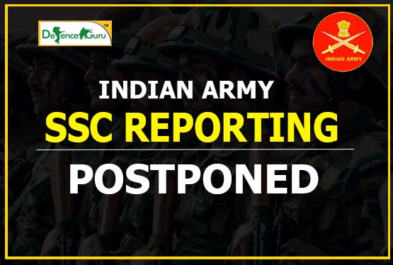 Indian Army SSC Reporting Postponed