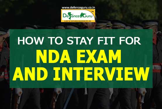 How to stay fit for NDA Exam and Interview