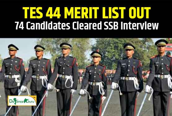 TES 44 Merit List Out â€“ 74 Candidates Cleared SSB Interview