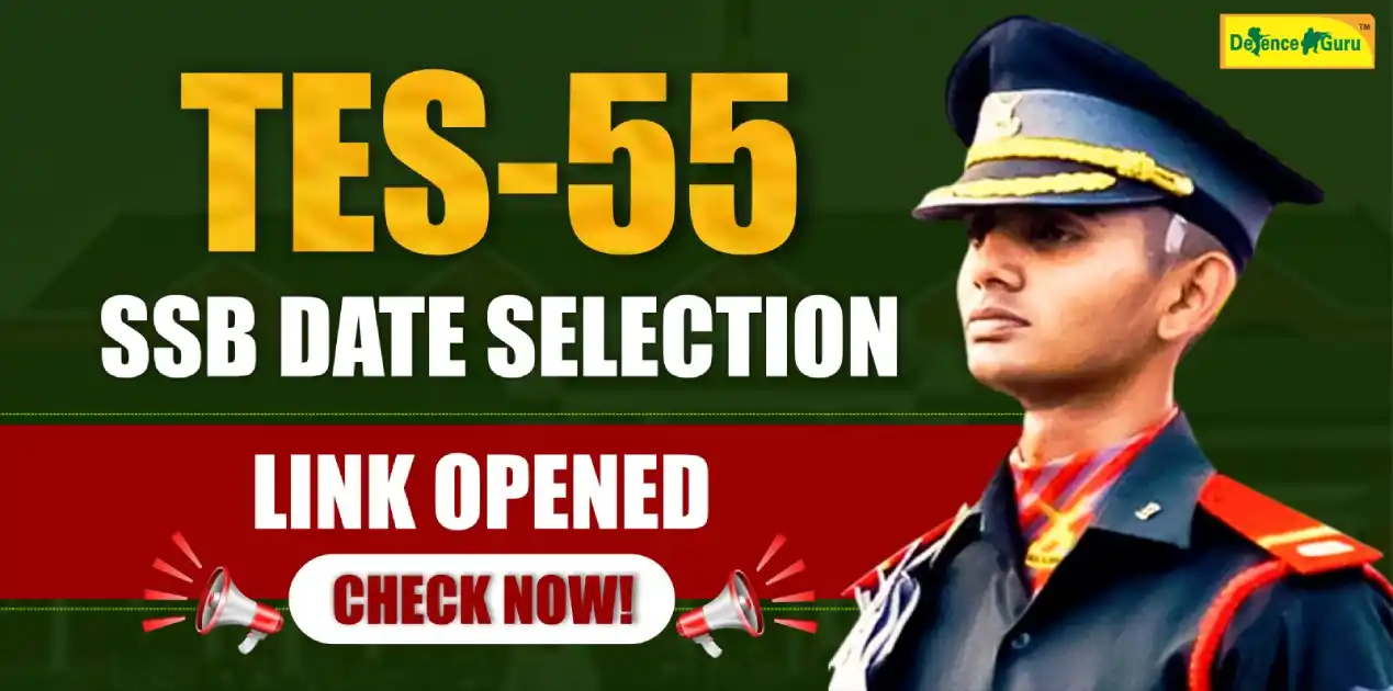 Indian Army TES 55 SSB Date Selection Link Opened
