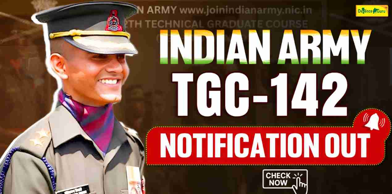 Indian Army TGC-142 Notification Out