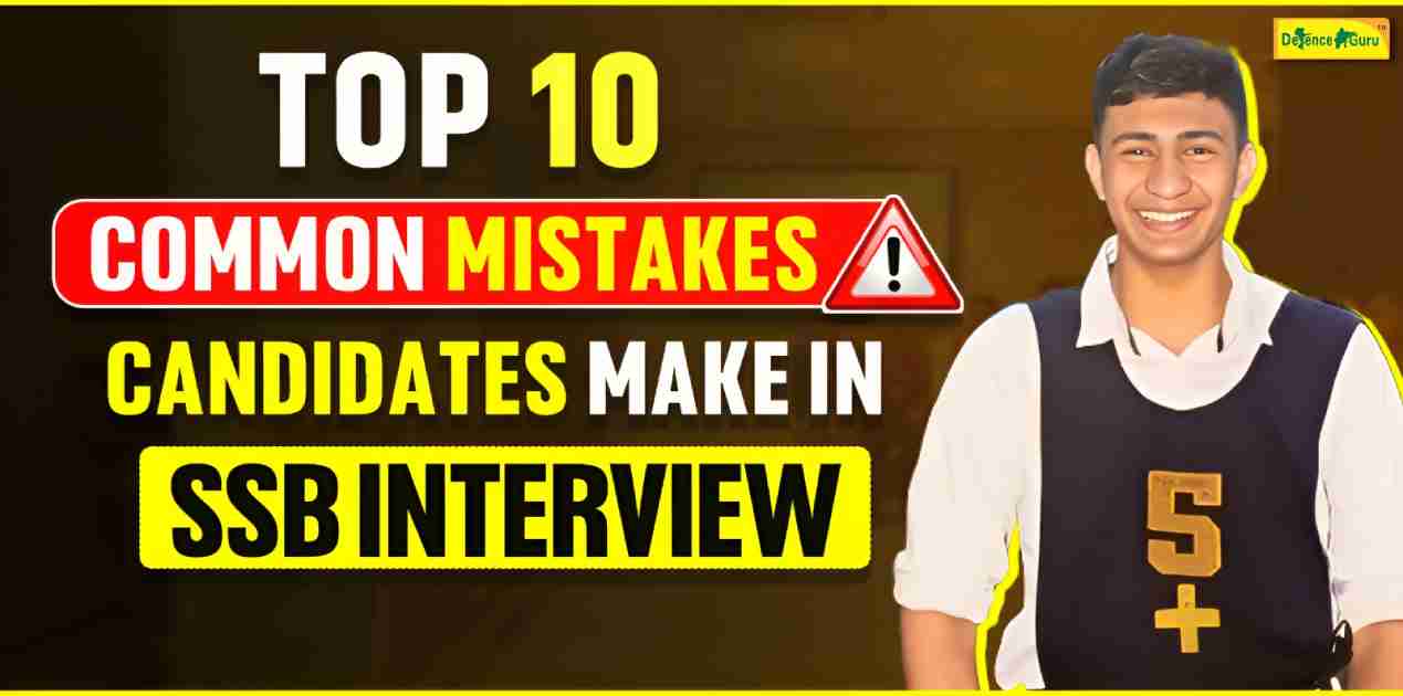 Top 10 Common Mistakes Candidates Make in SSB Interview â€“ And How to Avoid Them
