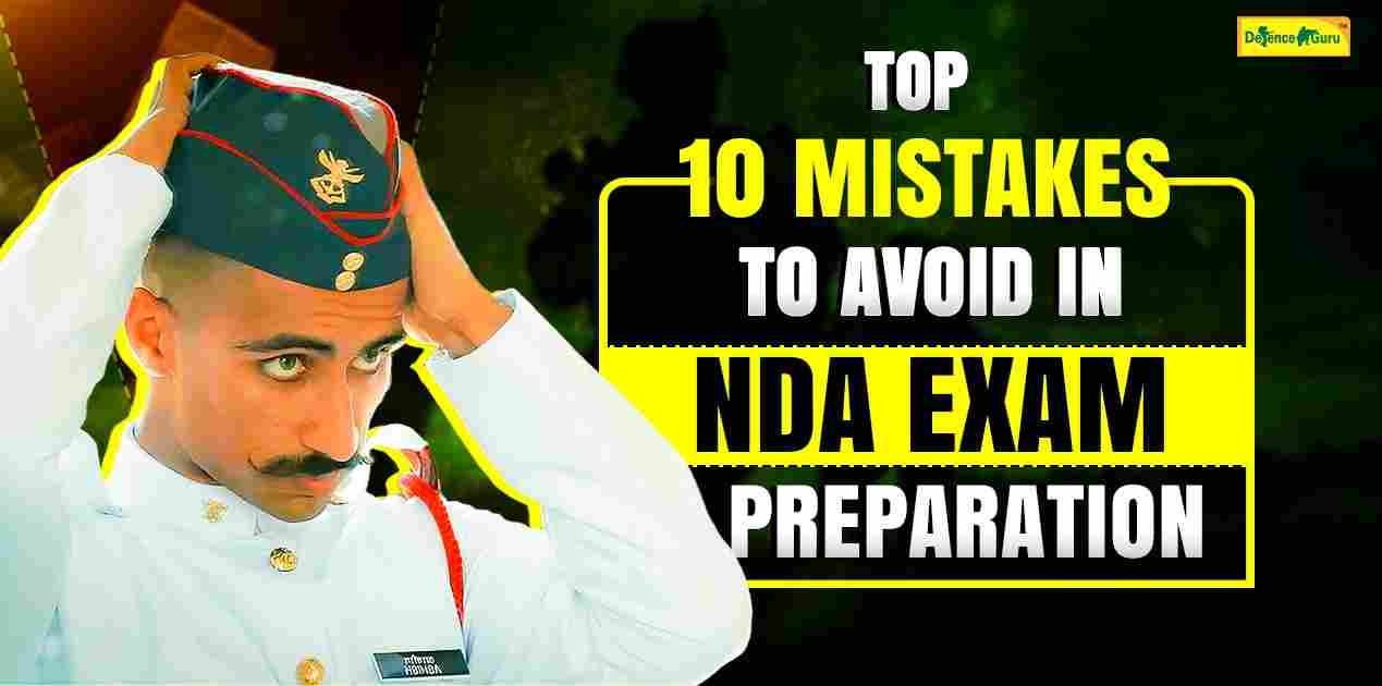 Top 10 Mistakes to Avoid in NDA Exam Preparation