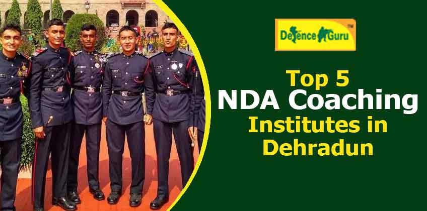 Top 5 NDA Coaching in Dehradun 2025 - Defence Guru