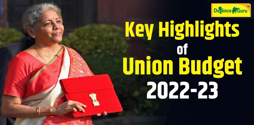 Key Highlights of Union Budget 2022-23