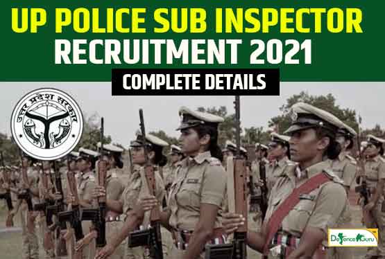 UP Police Sub Inspector Recruitment 2021 - Complete Details
