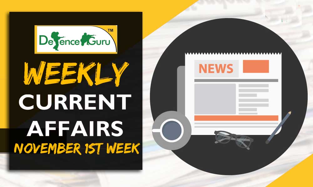 Weekly Current Affairs November 2018 - Week 1st