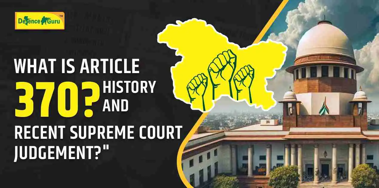 What is Article 370? History and Recent Supreme Court Judgment?