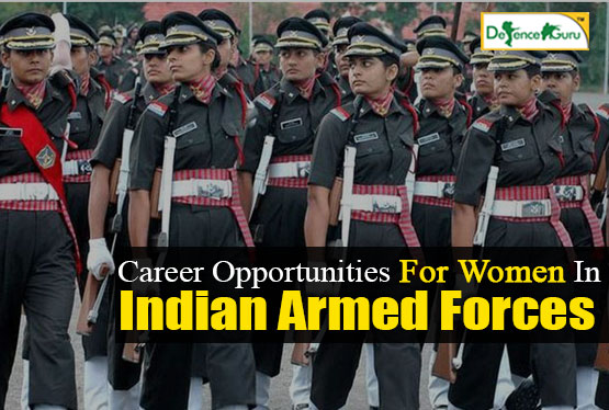 Career Opportunities For Women In Indian Armed Forces