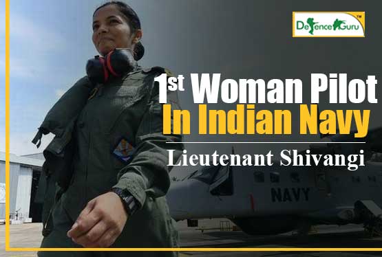 First Woman Pilot In Indian Navy- Sub Lieutenant Shivangi