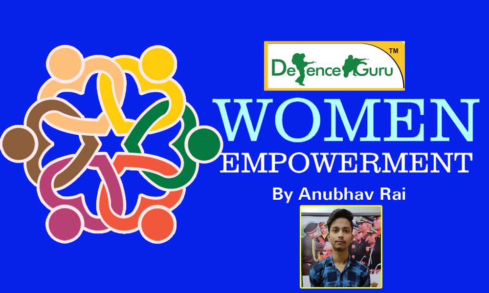 WOMEN EMPOWERMENT by Anubhav Rai